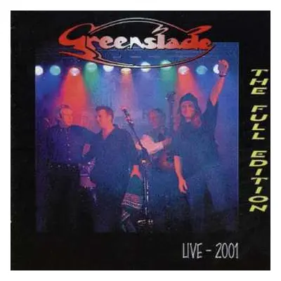 CD Greenslade: The Full Edition - Live 2001