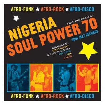 2LP Various: Nigeria Soul Power 70 (Afro-Funk ★ Afro-Rock ★ Afro-Disco)