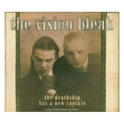 2CD The Vision Bleak: The Deathship Has A New Captain