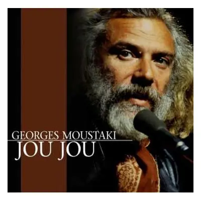 CD Georges Moustaki: Jou Jou