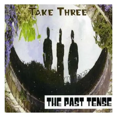 CD The Past Tense: Take Three