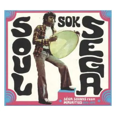 2LP/CD Various: Soul Sok Séga (Séga Sounds From Mauritius 1973–1979)