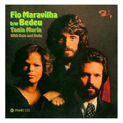 SP Tania Maria: Fio Maravilha / Bedeu