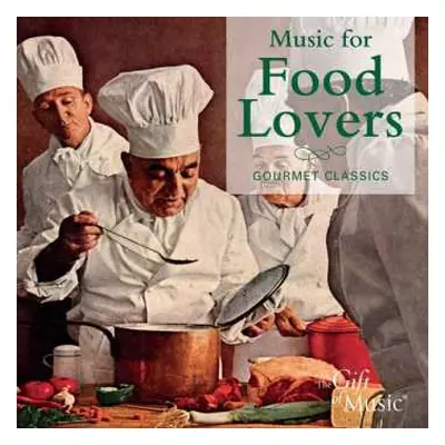 CD Emmanuel Chabrier: Gift Of Music-sampler - Music For Food Lovers