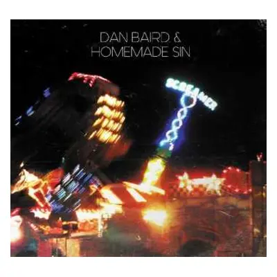 2LP Dan Baird And Homemade Sin: Screamer