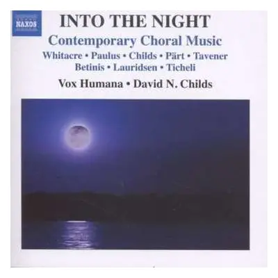 CD Arvo Pärt: Into The Night - Contemporary Choral Music