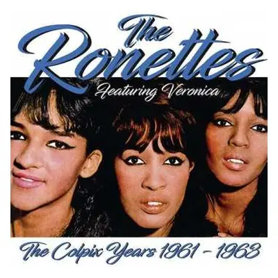 LP The Ronettes: The Colpix Years (1961-1963)