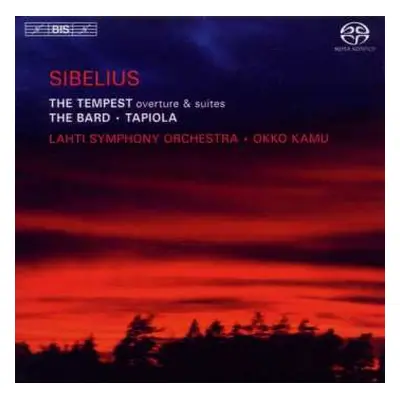 SACD Jean Sibelius: The Tempest Suites - The Bard - Tapiola