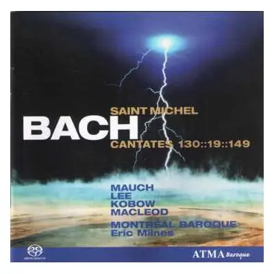 SACD Johann Sebastian Bach: Saint Michel Cantates 130::19::149