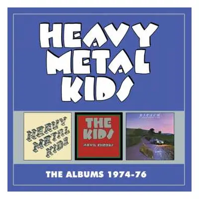 3CD Heavy Metal Kids: The Albums 1974-76 (3cd Expanded Edition)