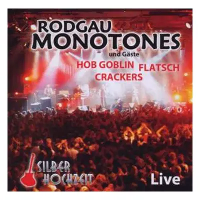 2CD Rodgau Monotones: Silberhochzeit Live