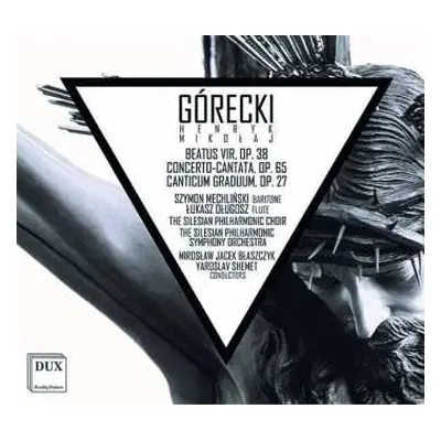 CD Henryk Mikolaj Gorecki: Beatus Vir Op.38