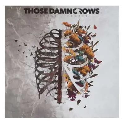 LP Those Damn Crows: Inhale/Exhale