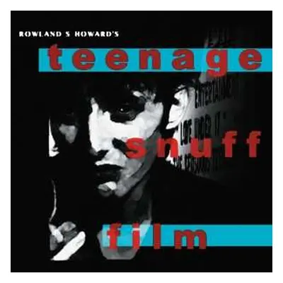 CD Rowland S. Howard: Teenage Snuff Film DIGI