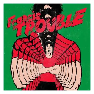 CD Albert Hammond Jr.: Francis Trouble (Vol. 1)