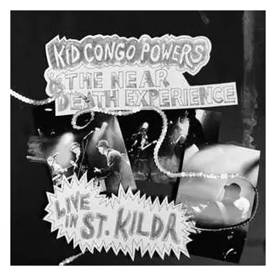 LP Kid Congo Powers: Live in St. Kilda