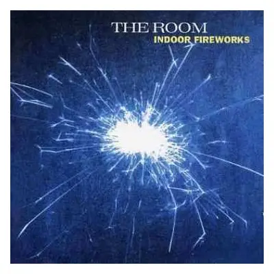 CD The Room: Indoor Fireworks