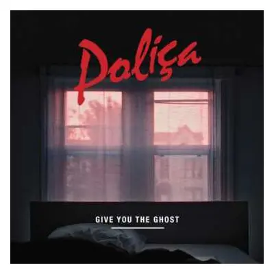 LP Poliça: Give You The Ghost LTD | CLR