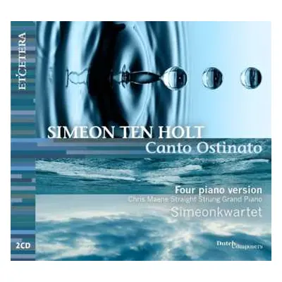 2CD Simeon ten Holt: Canto Ostinato Für 4 Klaviere