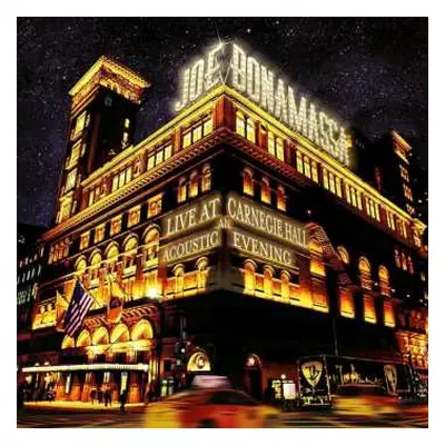 2CD Joe Bonamassa: Live At Carnegie Hall – An Acoustic Evening