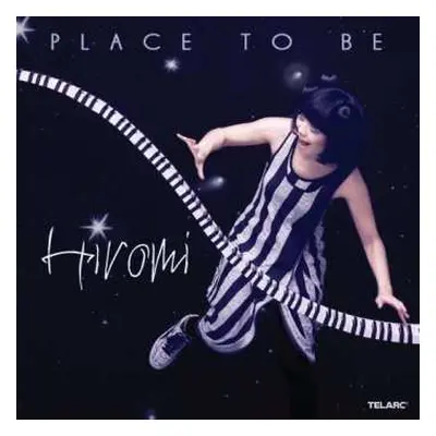 CD Hiromi Uehara: Place To Be