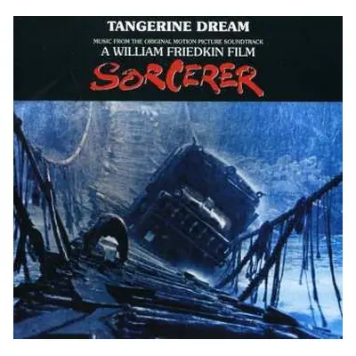 CD Tangerine Dream: Sorcerer (Music From The Original Motion Picture Soundtrack)