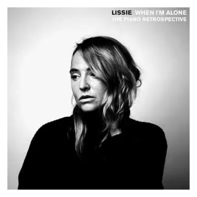 LP Lissie: When I'm Alone - The Piano Retrospective