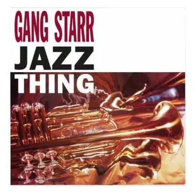 SP Gang Starr: Jazz Thing