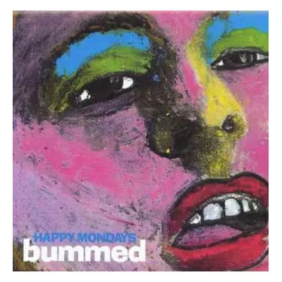 LP Happy Mondays: Bummed