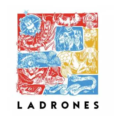 LP Ladrones: Ladrones LTD | CLR