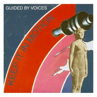 SP Guided By Voices: Keep It In Motion CLR