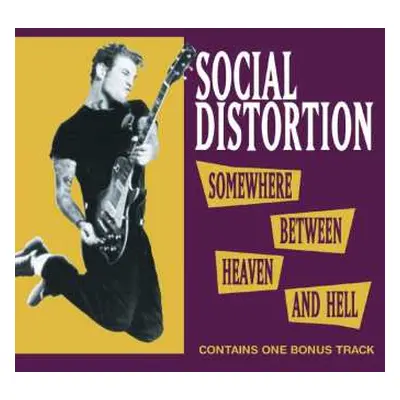 CD Social Distortion: Somewhere Between Heaven And Hell