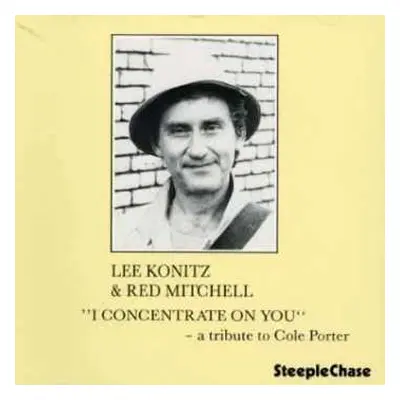 CD Lee Konitz: I Concentrate On You - A Tribute To Cole Porter