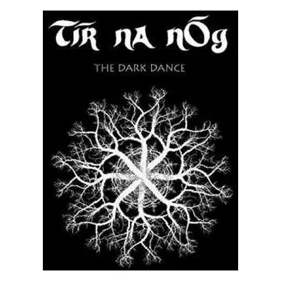 LP Tír na nÓg: The Dark Dance LTD | CLR