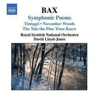 CD Royal Scottish National Orchestra: Symphonic Poems. Tintagel. November Woods. The Tale The Pi