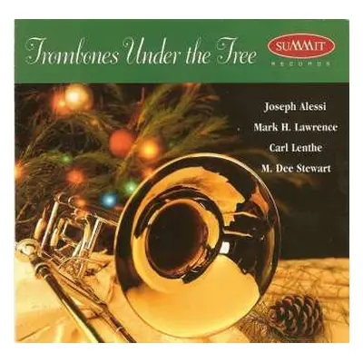 CD Joseph Alessi: Trombones Under The Tree