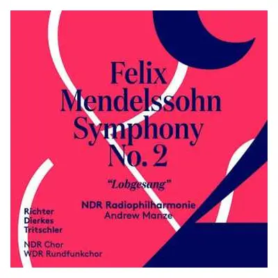 SACD Felix Mendelssohn-Bartholdy: Symphony #2 "Lobgesang