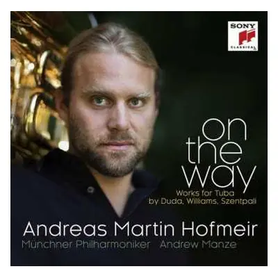 CD Münchner Philharmoniker: On the Way Works for Tuba by Duda, Williams, Szentpali