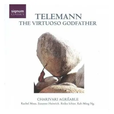 CD Georg Philipp Telemann: Charivari Agreable - Telemann The Virtuoso Godfather