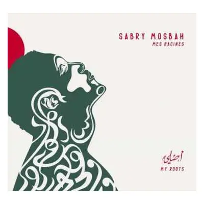 CD Sabry Mosbah: Mes racines