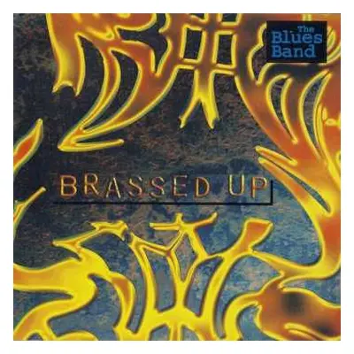 CD The Blues Band: Brassed Up