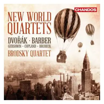 CD Antonín Dvořák: Brodsky Quartet - New World Quartets