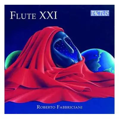 2CD Roberto Fabbriciani: Flute XXI