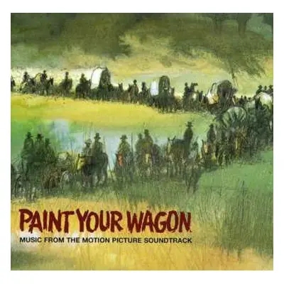 CD Various: Paint Your Wagon (Music From The Motion Picture Soundtrack)