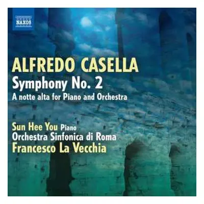 CD Alfredo Casella: Symphony No. 2 /