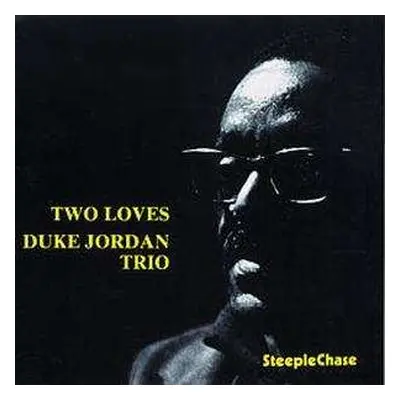 CD Duke Jordan Trio: Two Loves