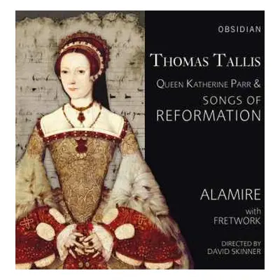 CD Fretwork: Queen Katherine Parr & Songs Of Reformation