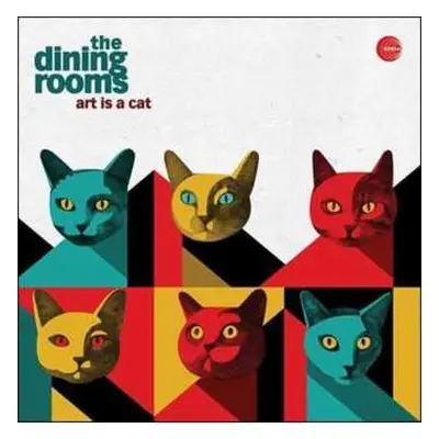 2LP The Dining Rooms: Art Is A Cat