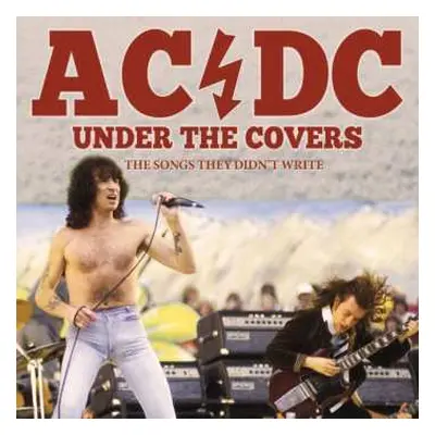 2LP AC/DC: Under The Covers (The Songs They Didn't Write) CLR