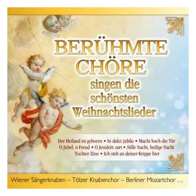 CD Various: Berühmte Chöre Singen Die Schönsten Weihnachtslieder